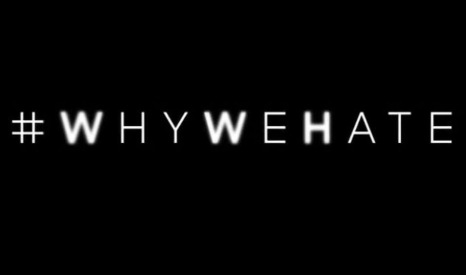 Akcja WhyWeHate – o co chodzi?