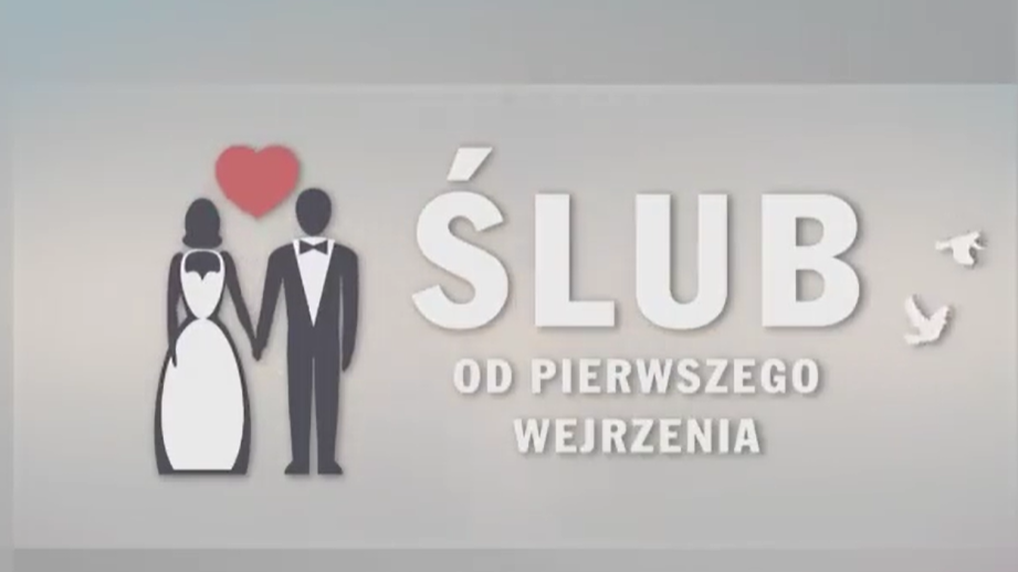 Ślub od pierwszego wejrzenia program stacji TVN