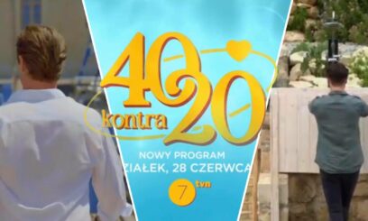 Jak wyglądają uczestnicy 40 kontra-20