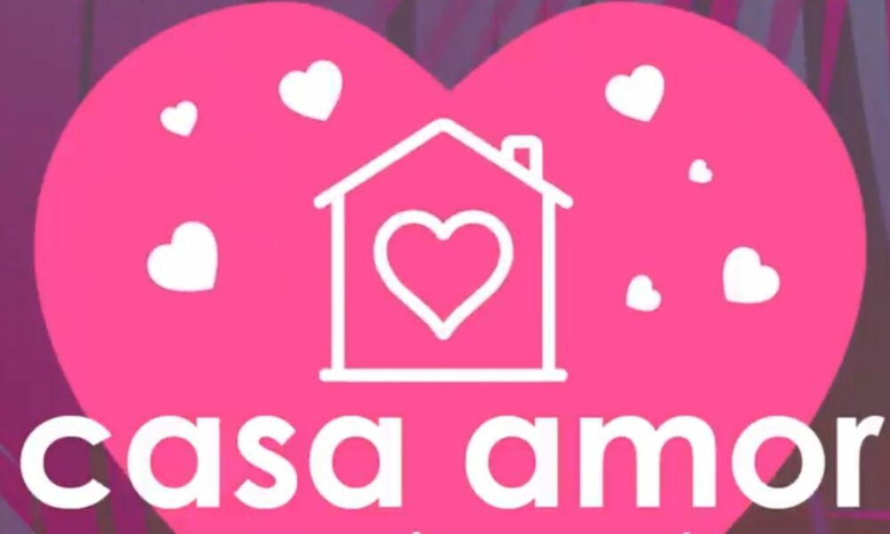 Casa Amor.